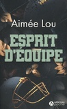  Aimée Lou - Esprit d'équipe.