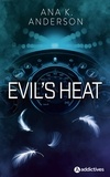 Ana K. Anderson - Evil's heat.