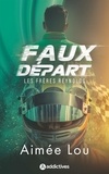 Aimée Lou - Les Frères Reynolds  : Faux départ.