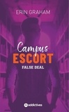 Erin Graham - Campus Escort 2 : False Deal.