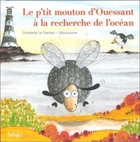 Christelle Le Dantec et  Sillousoune - Le p'tit mouton d'Ouessant à la recherche de l'océan.