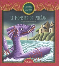 Christophe Boncens - Le monstre de l'océan.