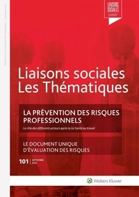 Sandra Limou - Liaisons sociales Les Thématiques N° 101, septembre 2022 : la prévention des risques professionnels.