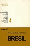 Jean-Marie Martin - Processus d’industrialisation et développement énergétique du Brésil.