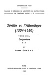 Pierre Chaunu - Séville et l'Atlantique, 1504-1650 : Structures et conjoncture de l'Atlantique espagnol et hispano-américain (1504-1650). Tome II, volume 2 - La conjoncture (1593-1650).