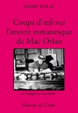 André Nolat - Coups d'oeil sur l'oeuvre romanesque de Mac Orlan.