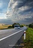 Marius Boninu - La route de ma passion.