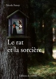 Nicole Fenoy - Le rat et la sorcière.