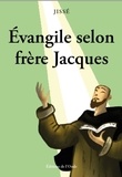  Jissé - Evangile selon frère Jacques.