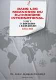 Jean-Jacques Konadjé - Dans les méandres du djihadisme international - Tome 2, de Ben Laden à Al Bagdhadi.