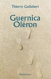 Thierry Guilabert - Guernica Oléron.