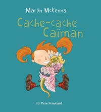 Martin McKenna - Cache-cache caïman.