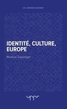 Renaud Zuppinger - Identité, culture, Europe.