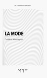Frédéric Monneyron - La mode.