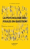 Matthijs Gardenier - La psychologie des foules en question.