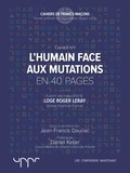 Jean-Francis Dauriac - L'humain face aux mutations - En 40 pages.
