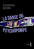 Yannick Bourg - La danse du psychopompe - Docteur Descartes contre les néo-nazis.