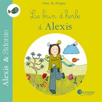 Aline de Pétigny - Le brin d'herbe d'Alexis.