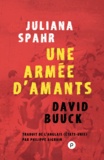 David Buuck et Philippe Aigrain - Une armée d'amants.