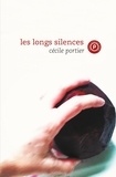 Cécile Portier - Les longs silences.