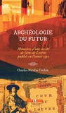 Charles-Nicolas Cochin - Archéologie du futur - Mémoires d'une Société de Gens de lettres publiés en l'année 2355.