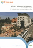  Cerema - Articuler urbanisme et transports - Les contrats d'axe français à la lumière du Transit-Oriented Development (TOD).