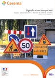  SETRA - Signalisation temporaire Format A5 - Manuel du chef de chantier Volume 1, Routes bidirectionnelles, édition 2000.