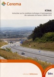  Cerema - ICTAAL Instruction sur les conditions techniques d'aménagement des autoroutes de liaison.