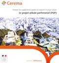  Cerema - Le projet urbain partenarial (PUP) - Financer les équipements publics et négocier le projet urbain.