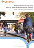  Cerema - Promouvoir les modes actifs dans les plans de déplacements urbains - Retours d'expériences et recommandations.