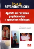 Laurence Vaivre-Douret - Apport de l'examen psychomoteur et approches cliniques.