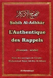 Muhammad Nâsir Ad-Dîn Al-Albani - L'authentique des rappels - Sahîh Al-Adhkâr.