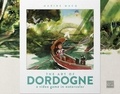 Marine Macq et Cédric Babouche - The Art of Dordogne - a video game in watercolor - The art of the videogame.