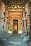 Christian Larré - Le symbolisme du temple en ancienne Egypte.