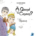Olivier Minne et Florence Guiraud - A quand le cancan ? - Si j'étais... Offenbach. 1 CD audio
