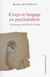 Monique David-Ménard - Corps et langage en psychanalyse - L'hystérique entre Freud et Lacan.