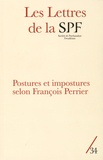 François Lévy - Les Lettres de la Société de Psychanalyse Freudienne N° 34/2015 : Postures et impostures selon François Perrier.