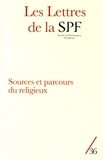 François Lévy - Les Lettres de la Société de Psychanalyse Freudienne N° 36/2016 : Sources et parcours du religieux.