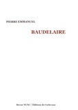 Pierre Emmanuel - Baudelaire (1967-1982).