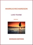 Markus Richardson - Lune fourbe.