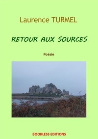 Laurence Turmel - Retour aux sources.