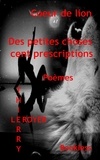Thierry Leroyer - Des petites choses cent prescriptions.