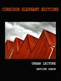 Antoine Danon - Urban Lecture - photographies.
