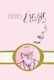 Noor Van der Brugge - Freud's cigars.
