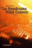 Patrick Drouot - Le syndrome Vlad Colson.