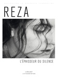  Reza et Pierre Bongiovanni - L'épaisseur du silence.