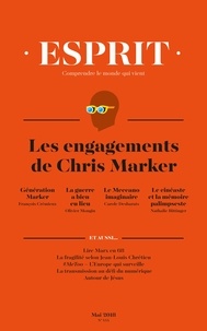 Anne-Lorraine Bujon - Esprit N°444, mai 2018 : Les engagements de Chris Marker.