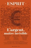 Olivier Mongin - Esprit N° 456, juillet-août 2019 : L'argent.