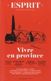 Anne-Lorraine Bujon - Esprit N° 459, novembre 2019 : Vivre en province.