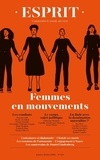 Anne-Lorraine Bujon - Esprit N° 471, janvier-février 2021 : Femmes en mouvements.